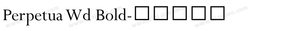 Perpetua Wd Bold字体转换